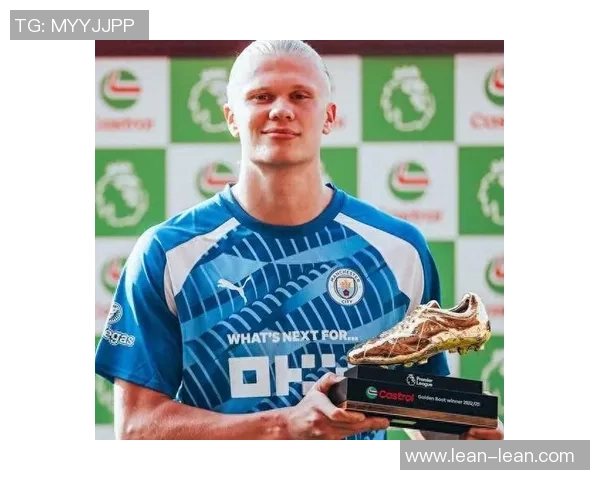 英格兰球队欧战表现出色哈兰德继续展现无敌锋芒